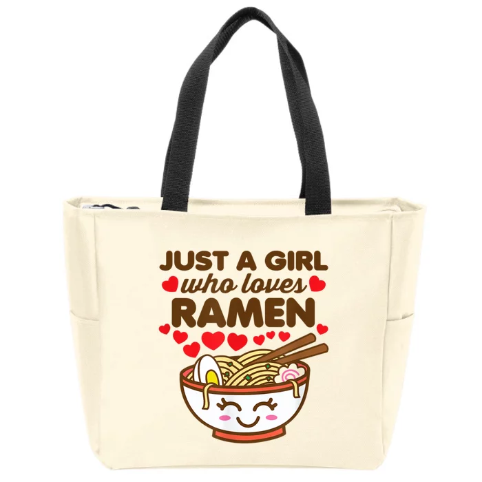 Just A Girl Who Loves Ramen Cute Kawaii Asian Noodles Lover Zip Tote Bag