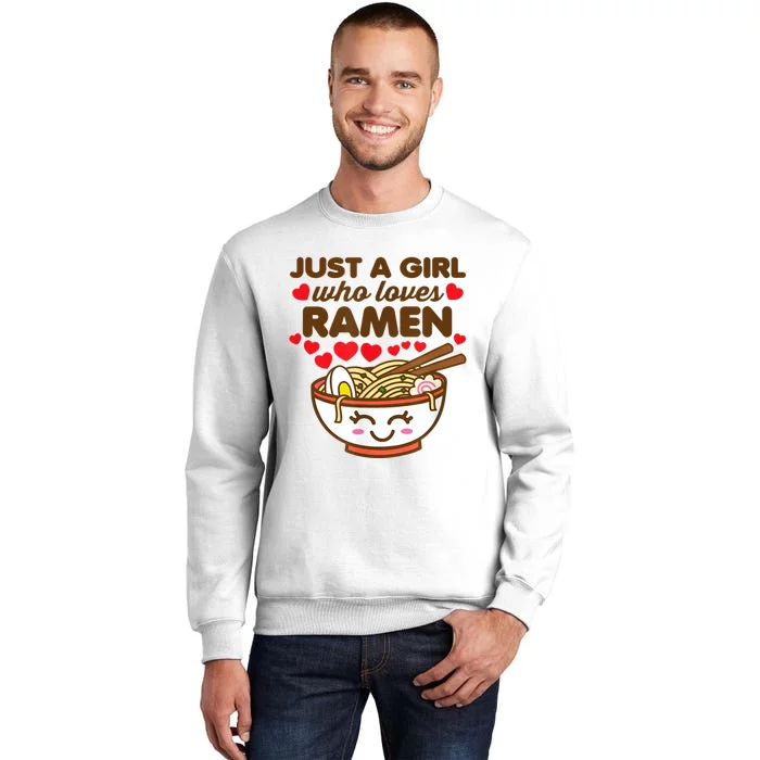 Just A Girl Who Loves Ramen Cute Kawaii Asian Noodles Lover Sweatshirt