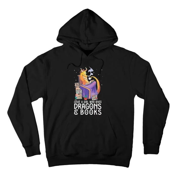 Just A Girl Who Loves Dragons & Books Book Nerds Tall Hoodie