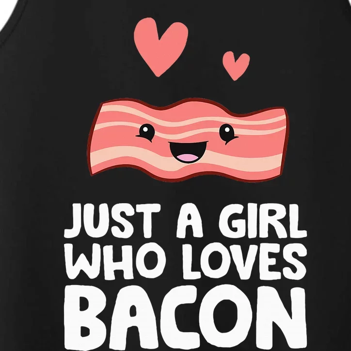 Just A Girl Who Loves Bacon Performance Tank