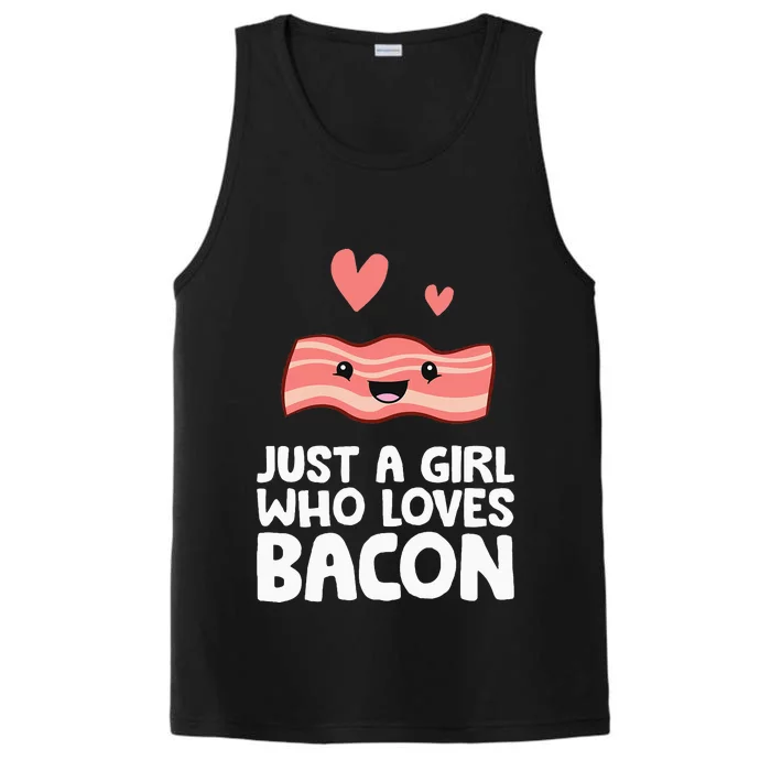 Just A Girl Who Loves Bacon Performance Tank