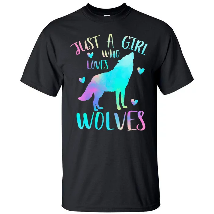 Just A Girl Who Loves Wolves Watercolor Cute Wolf Lover Tall T-Shirt