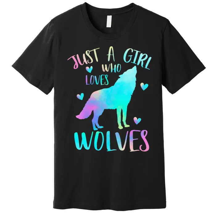 Just A Girl Who Loves Wolves Watercolor Cute Wolf Lover Premium T-Shirt