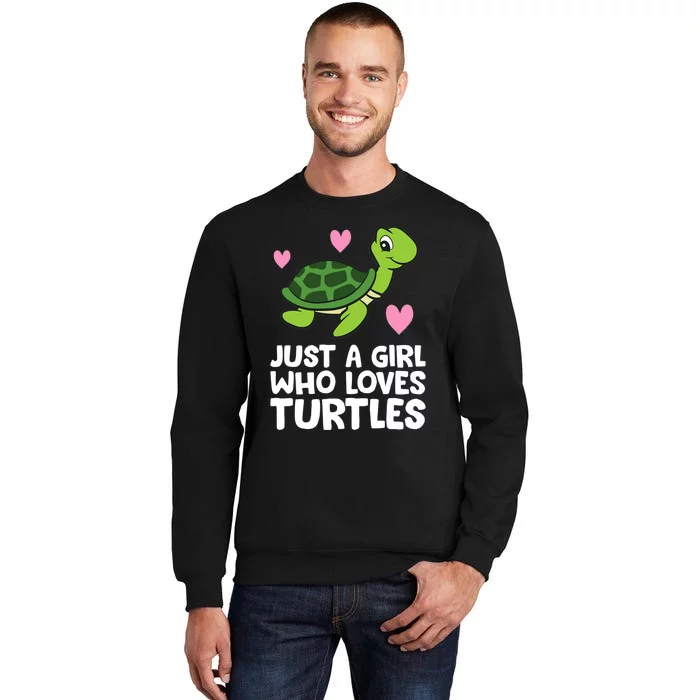 Just A Girl Who Loves Turtles Sweatshirt