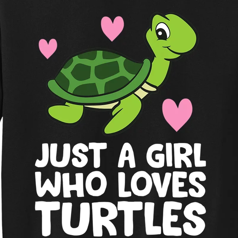 Just A Girl Who Loves Turtles Sweatshirt