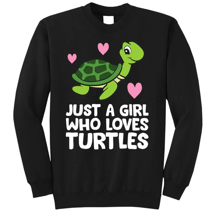 Just A Girl Who Loves Turtles Sweatshirt