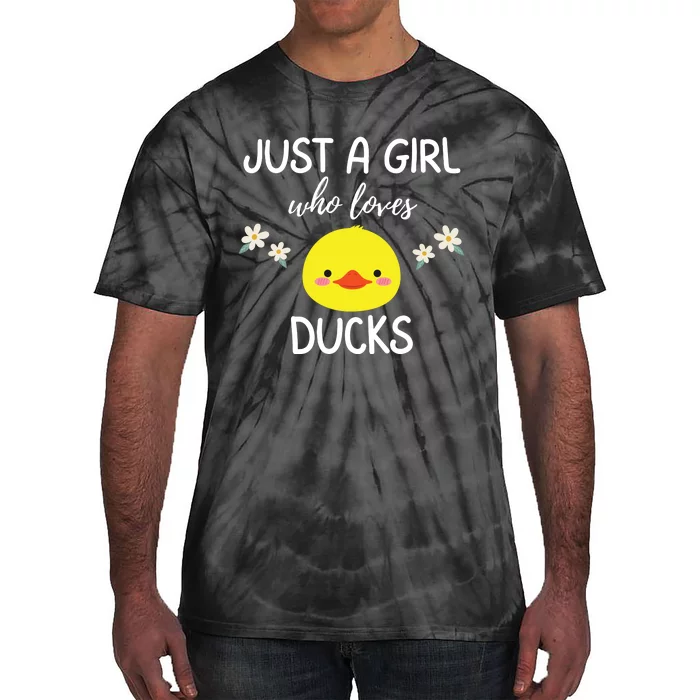 Just A Girl Who Loves Ducks Cute Duck Lover Owner Gift Tie-Dye T-Shirt