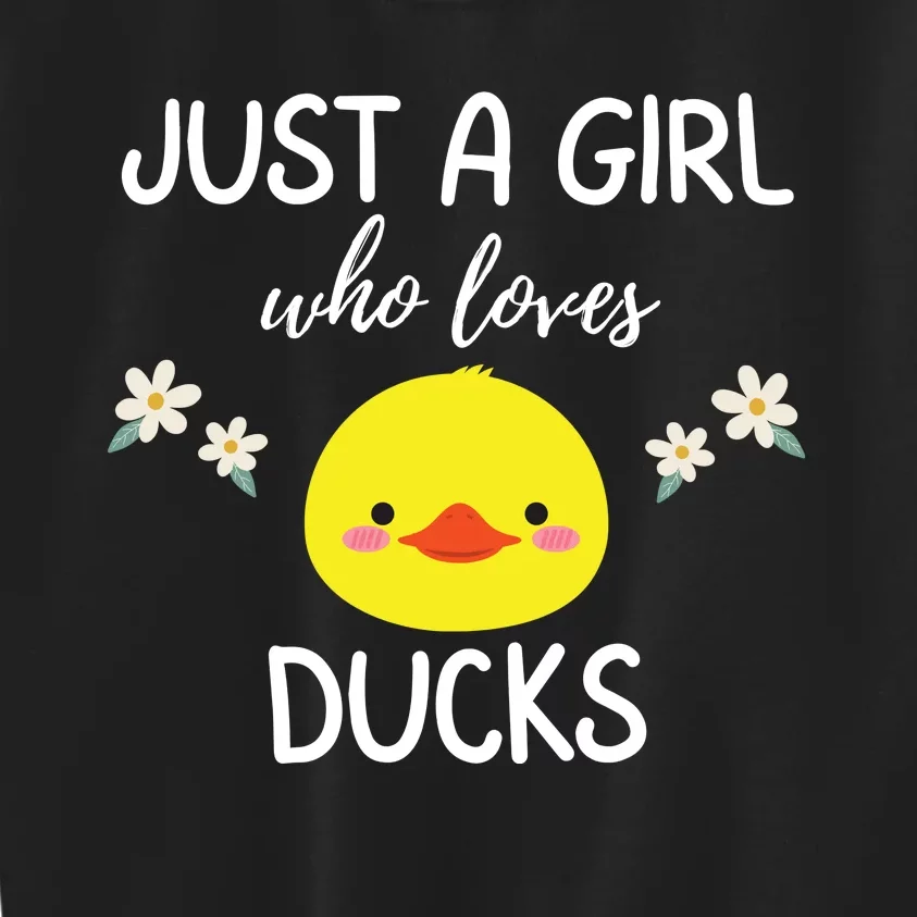 Just A Girl Who Loves Ducks Cute Duck Lover Owner Gift Kids Sweatshirt