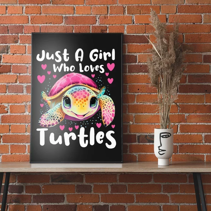 Just A Girl Who Loves Turtles Sea Animal Reptile Lover Poster