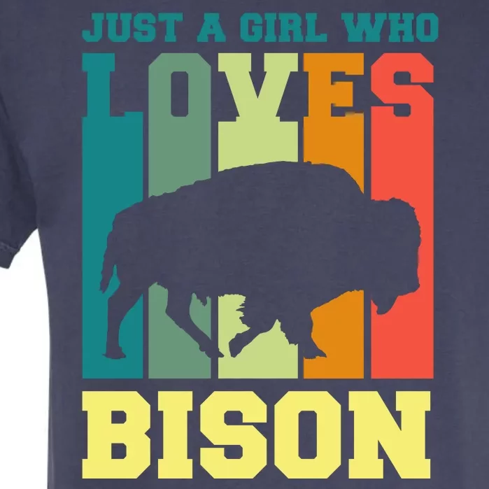 Just A Girl Who Loves Bison Garment-Dyed Heavyweight T-Shirt