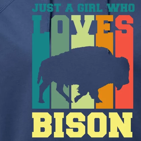 Just A Girl Who Loves Bison Performance Fleece Hoodie