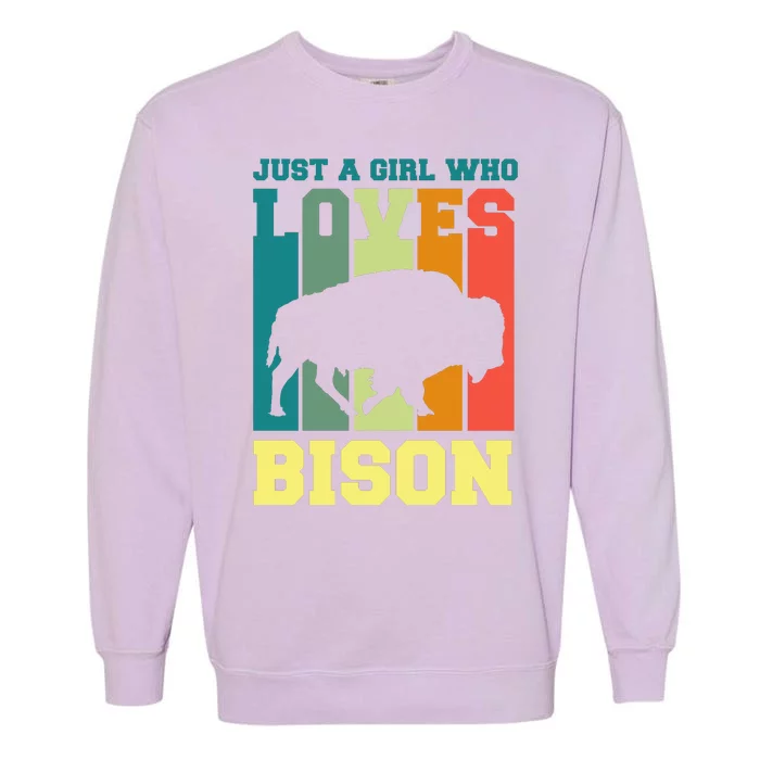 Just A Girl Who Loves Bison Garment-Dyed Sweatshirt