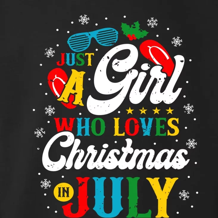 Just A Girl Who Loves Christmas In July Women Girl Beach Toddler Hoodie