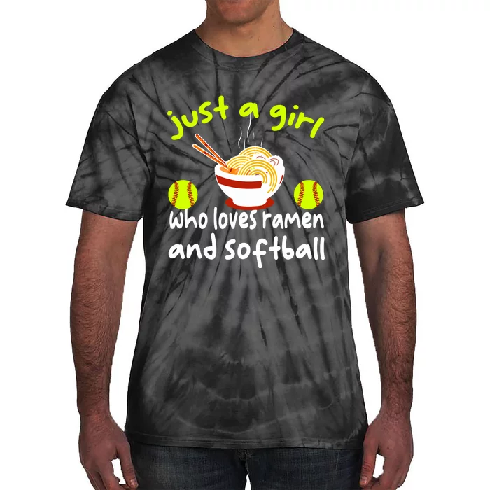 Just A Girl Who Loves Ramen And Softball Funny Softball Love Tie-Dye T-Shirt