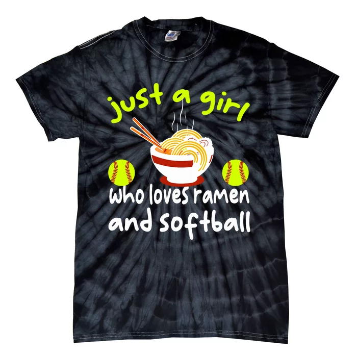 Just A Girl Who Loves Ramen And Softball Funny Softball Love Tie-Dye T-Shirt