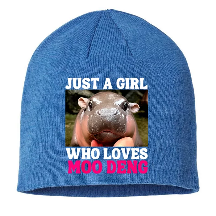 Just A Girl Who Loves Moo Deng Cute Baby Hippo Gift 8 1/2in Sustainable Knit Beanie