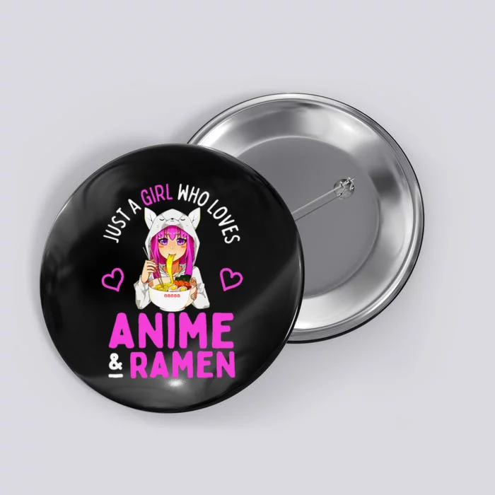 Just A Girl Who Loves Anime And Ramen Bowl Japanese Button