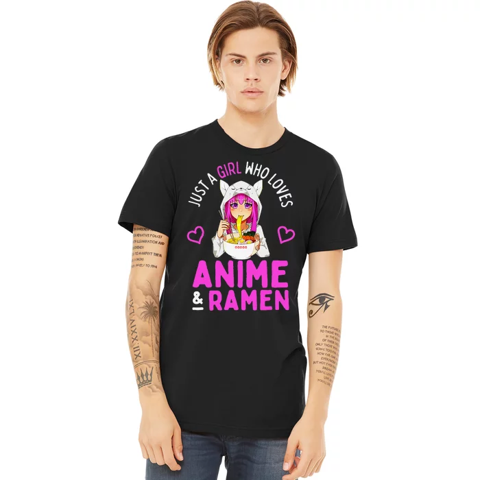 Just A Girl Who Loves Anime And Ramen Bowl Japanese Premium T-Shirt