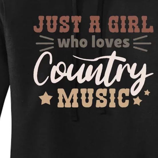 Just A Girl Who Loves Country Music Women's Pullover Hoodie