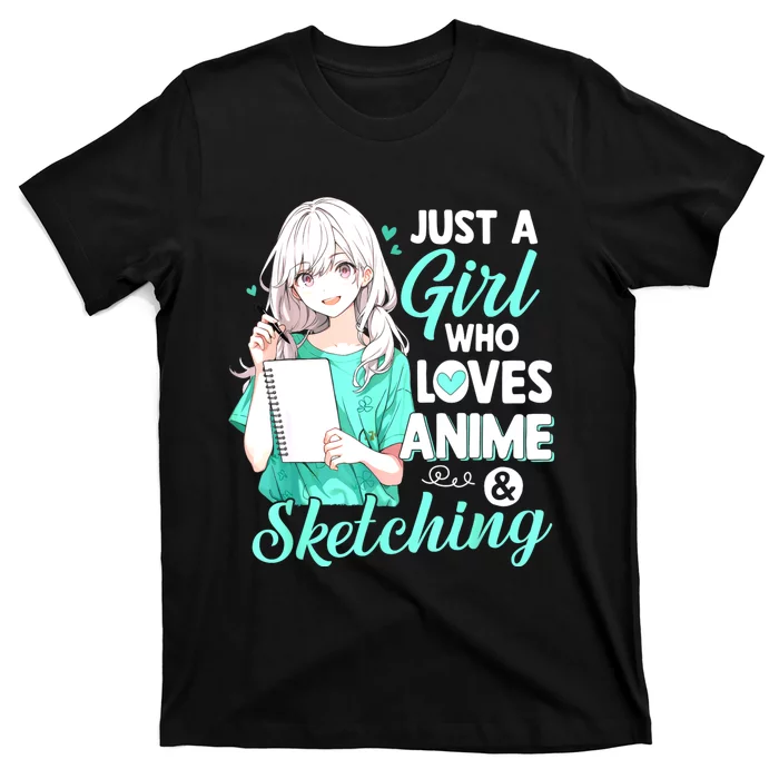 Just A Girl Who Loves Anime & Sketching Otaku Anime Costume T-Shirt