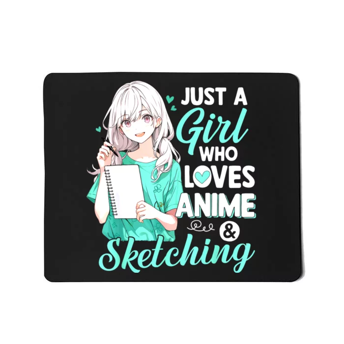 Just A Girl Who Loves Anime & Sketching Otaku Anime Costume Mousepad