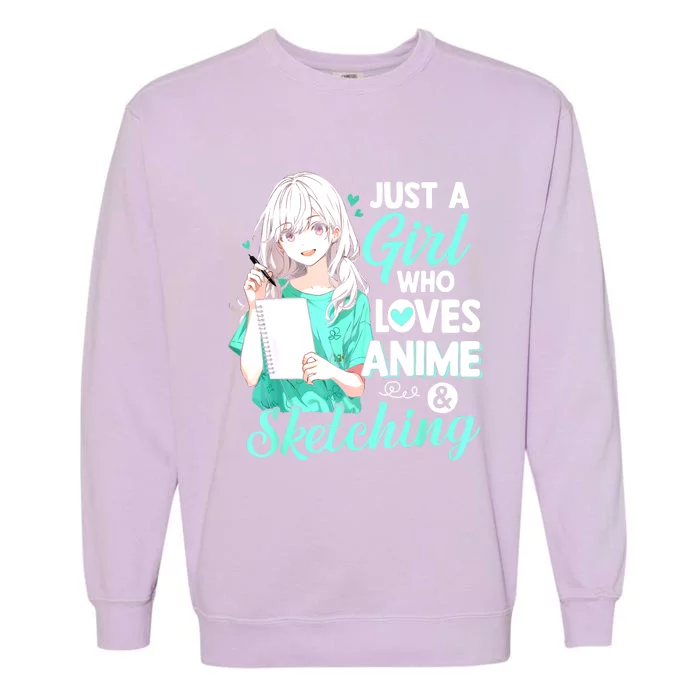 Just A Girl Who Loves Anime & Sketching Otaku Anime Costume Garment-Dyed Sweatshirt