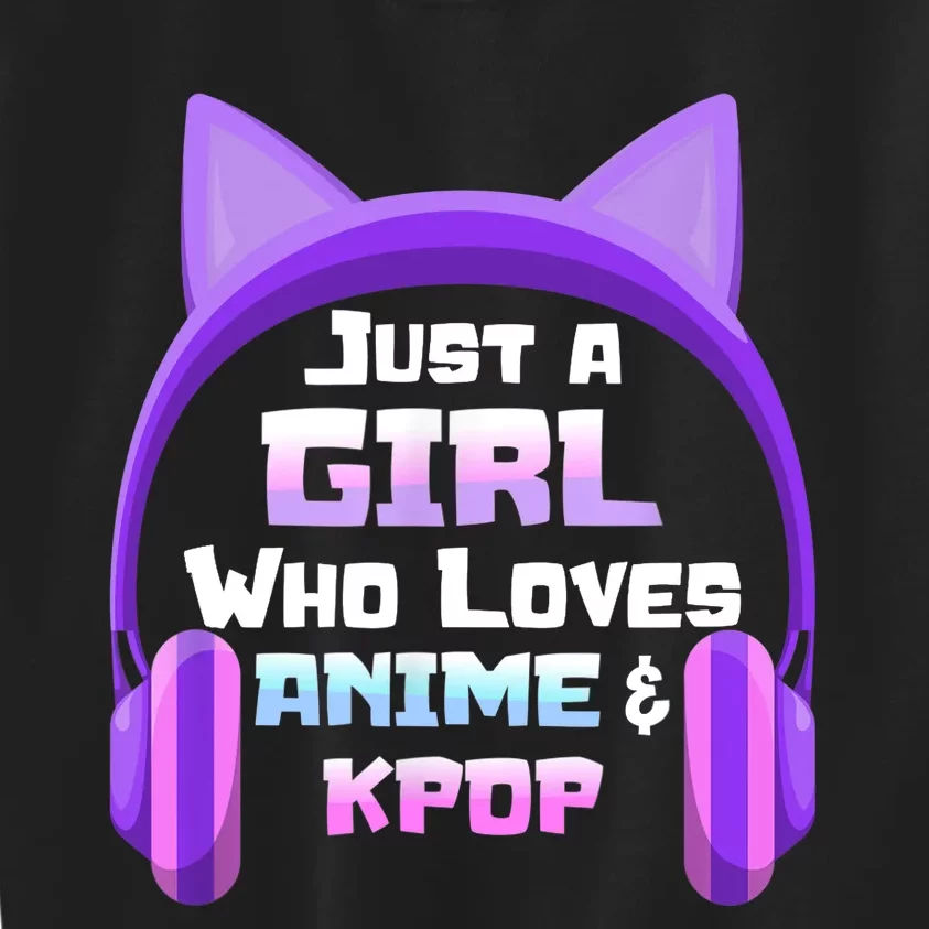 Just A Girl Anime KPop Music Fan Teen Girls Japan Animation Kids Sweatshirt