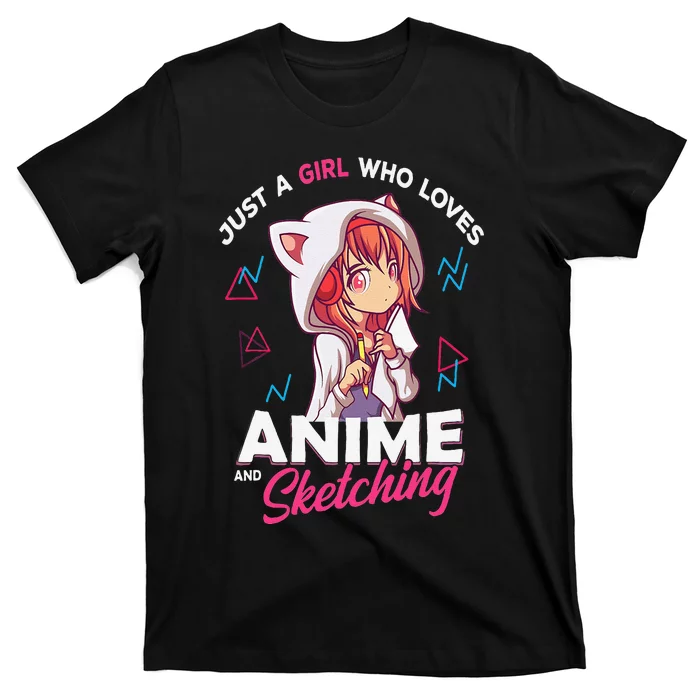 Just A Girl Who Loves Anime And Sketching Otaku Anime Merch T-Shirt