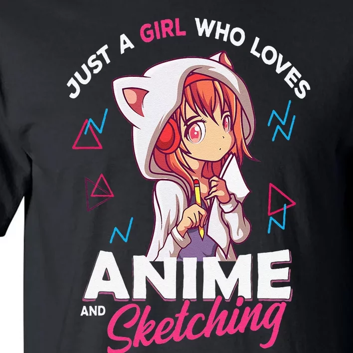 Just A Girl Who Loves Anime And Sketching Otaku Anime Merch Tall T-Shirt