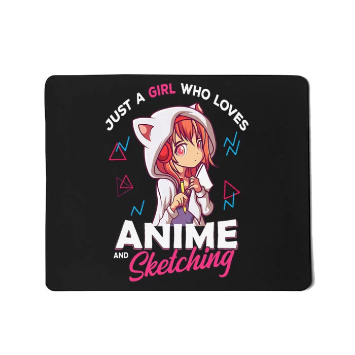 Just A Girl Who Loves Anime And Sketching Otaku Anime Merch Mousepad