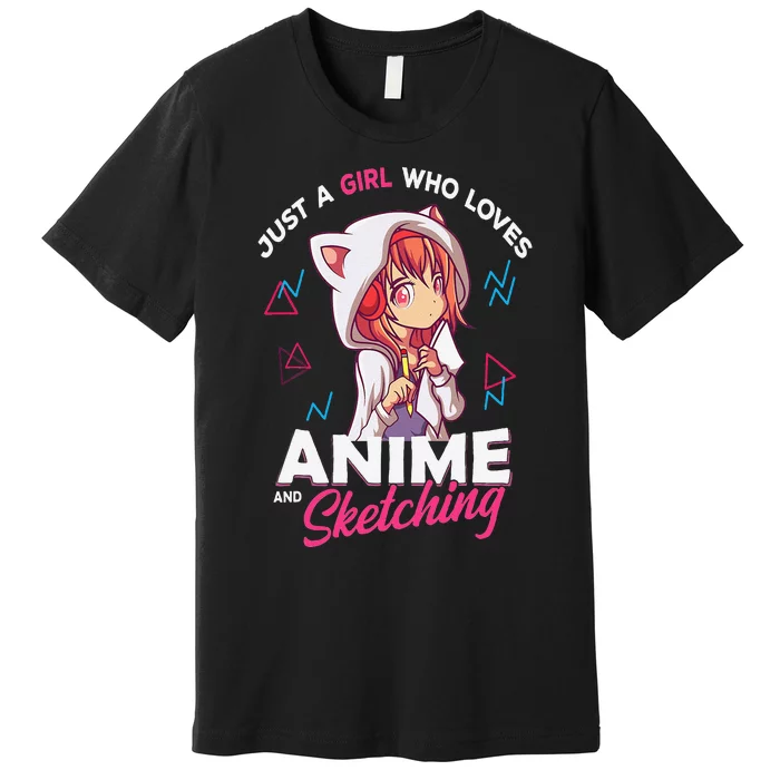 Just A Girl Who Loves Anime And Sketching Otaku Anime Merch Premium T-Shirt