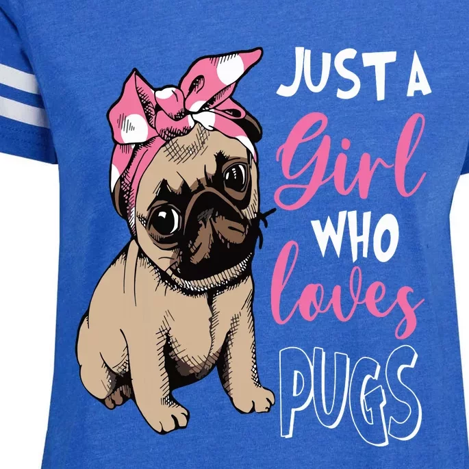 Just A Girl Who Loves Cute Pug Dog Lover Gifts Enza Ladies Jersey Football T-Shirt