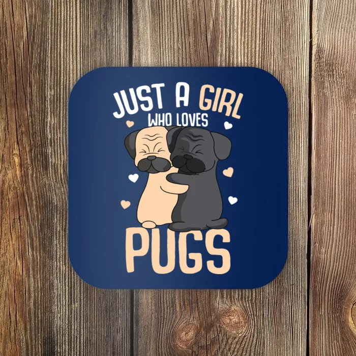 Just A Girl Who Loves Pugs Kids Girl Pug Lover Coaster