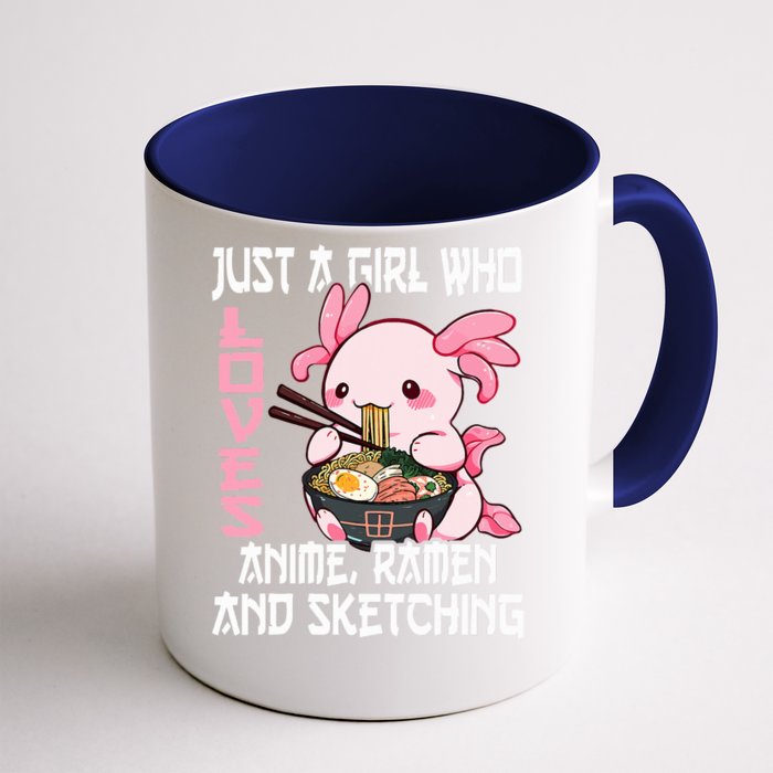 Just A Girl Who Loves Anime Ra And Sketching Cute Axolotl Front & Back Coffee Mug