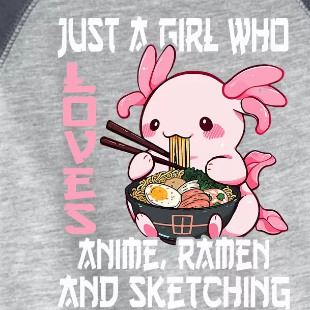 Just A Girl Who Loves Anime Ra And Sketching Cute Axolotl Toddler Fine Jersey T-Shirt