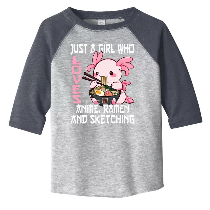 Just A Girl Who Loves Anime Ra And Sketching Cute Axolotl Toddler Fine Jersey T-Shirt