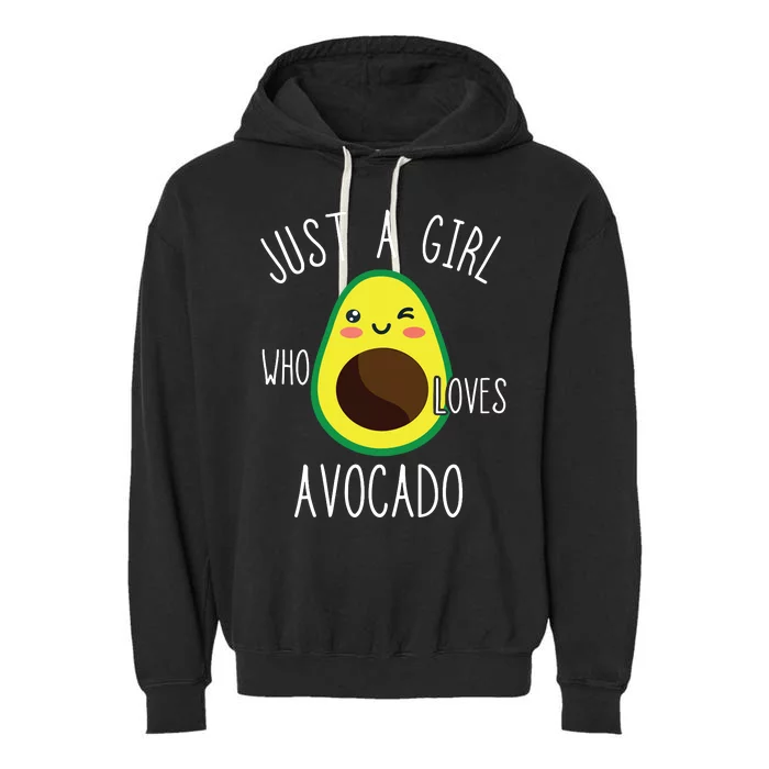 Just A Girl Who Loves Avocado Fruit Lover Healthy Food Garment-Dyed Fleece Hoodie