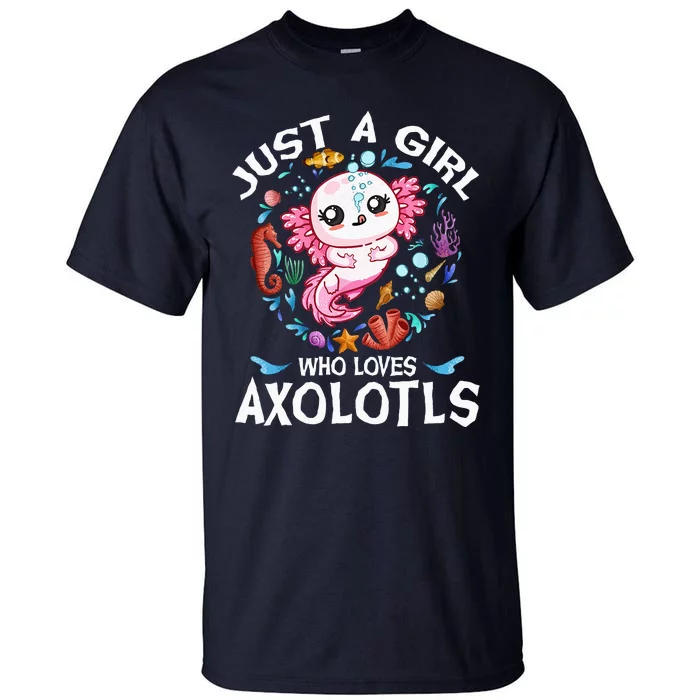 Just A Girl Who Loves Axolotls Cute Axolotl Kids Teen Tall T-Shirt ...