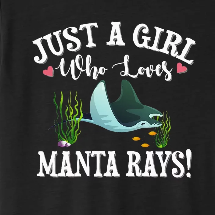 just a girl who loves Manta Ray ChromaSoft Performance T-Shirt