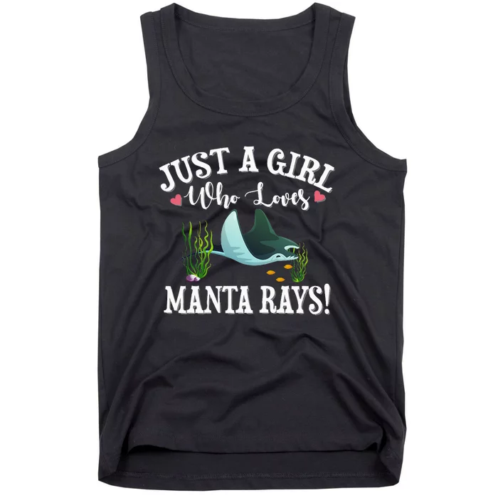 just a girl who loves Manta Ray Tank Top