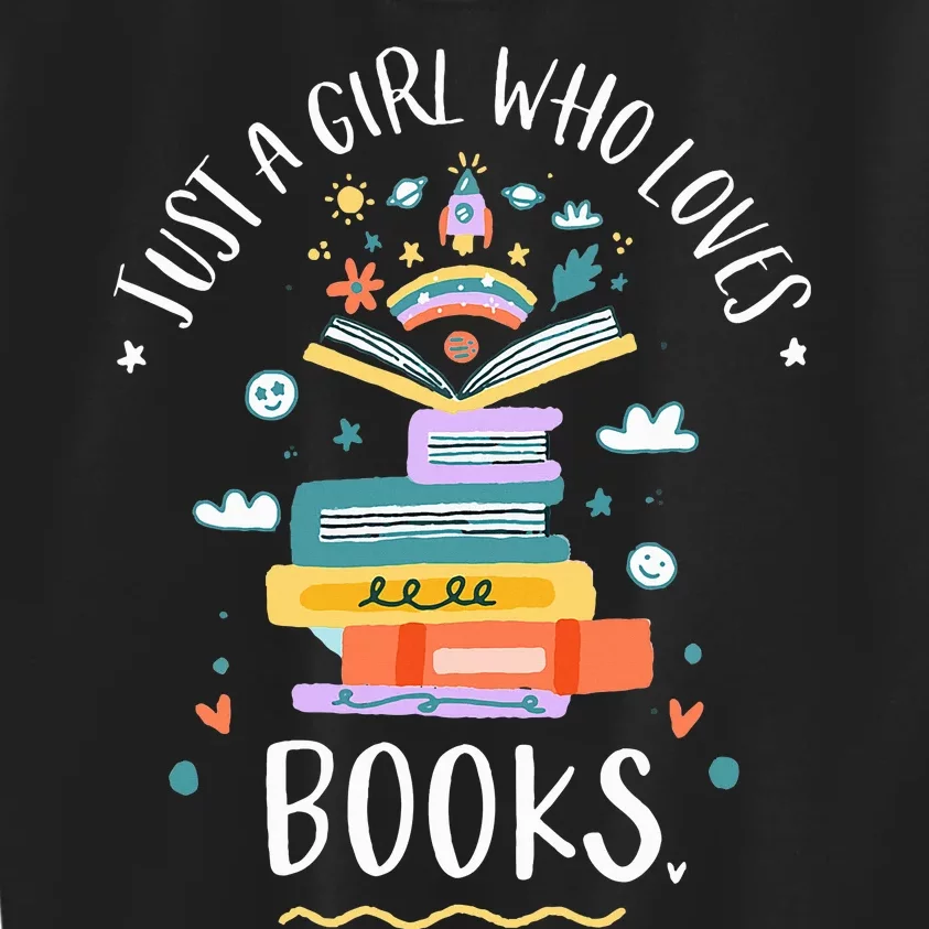 Just A Girl Who Loves Books Gifts For Bookworm Kids Sweatshirt