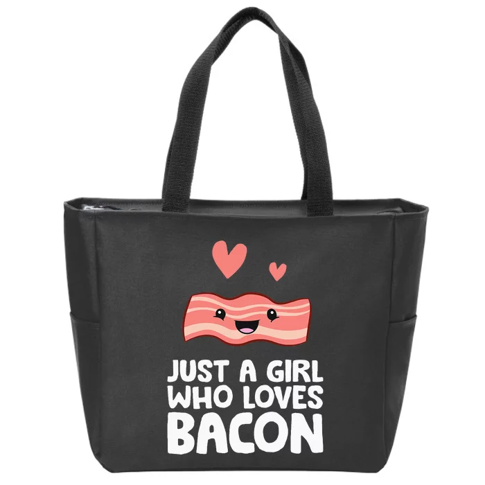 Just A Girl Who Loves Bacon Zip Tote Bag