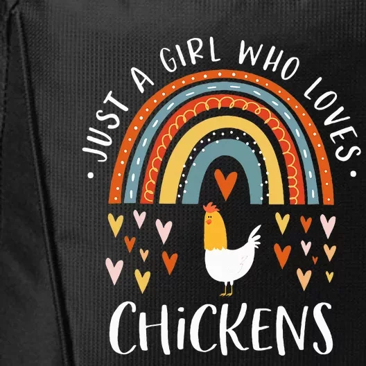 Just A Girl Who Loves Chickens Rainbow Gifts Poultry Lover City Backpack