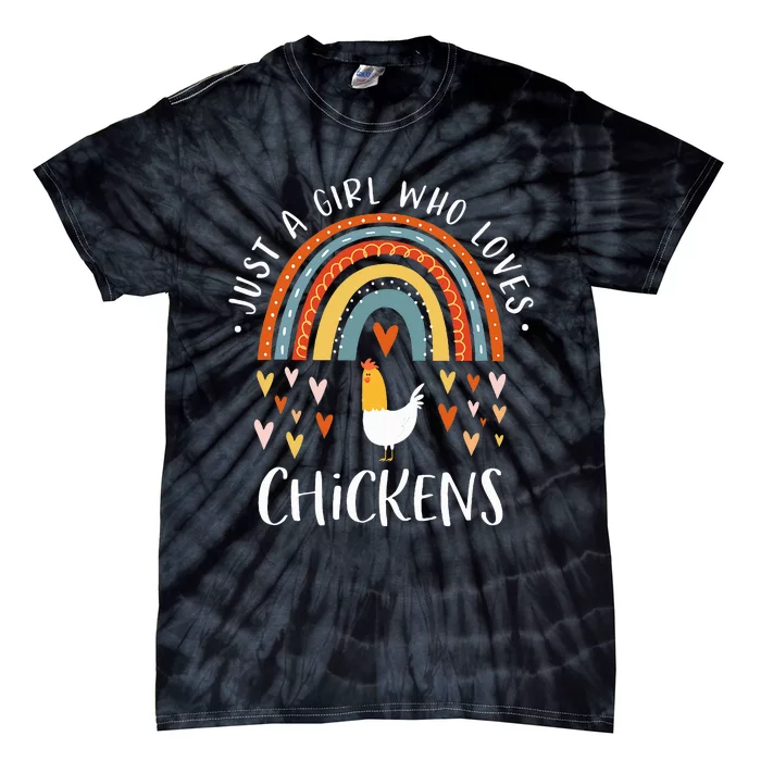 Just A Girl Who Loves Chickens Rainbow Gifts Poultry Lover Tie-Dye T-Shirt