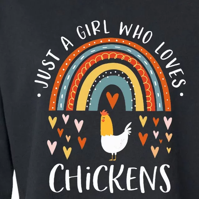 Just A Girl Who Loves Chickens Rainbow Gifts Poultry Lover Cropped Pullover Crew