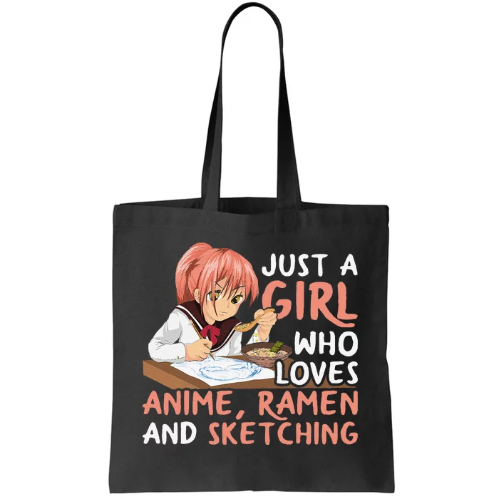 Just A Girl Who Loves Anime Ramen And Sketching Japan Anime Tote Bag