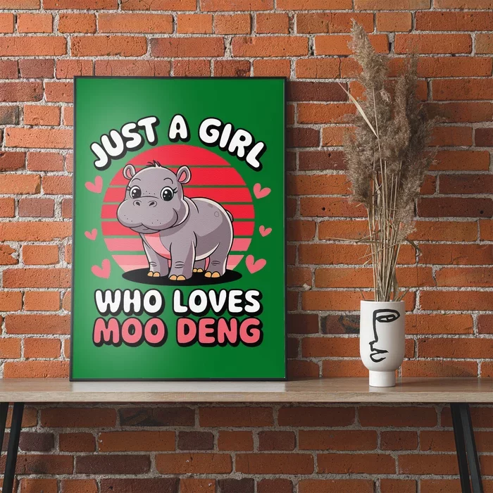 Just A Girl Who Loves Moo Deng Cute Baby Hippo Poster