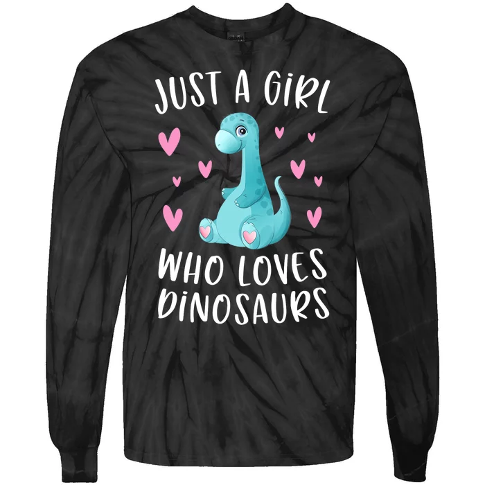 Just A Girl Who Loves Dinosaurs Cute Dinosaur Dino Lover Tie-Dye Long Sleeve Shirt