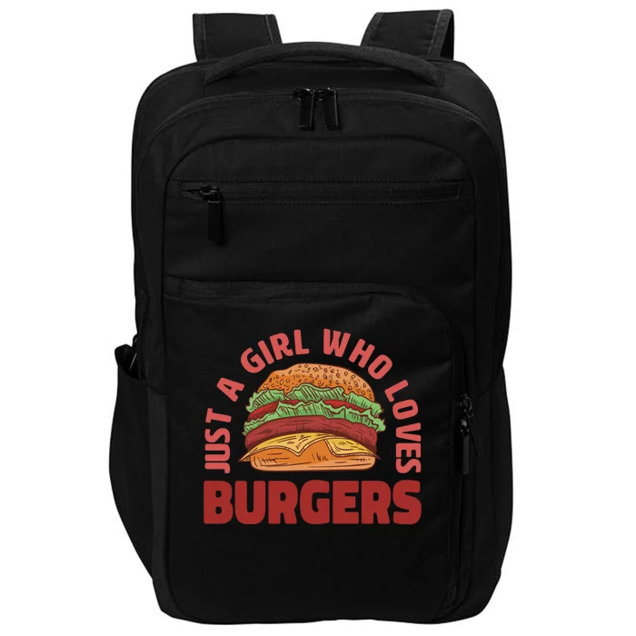 Just A Girl Who Loves Burgers Impact Tech Backpack