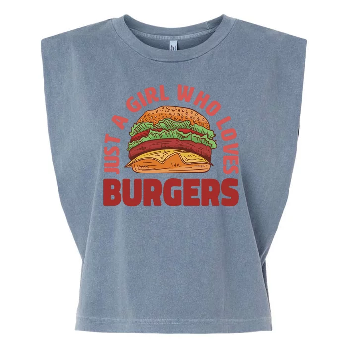 Just A Girl Who Loves Burgers Garment-Dyed Women's Muscle Tee